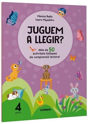 JUGUEM A LLEGIR? MÉS DE 50 ACTIVITATS LÚDIQUES DE COMPRENSIÓ LECTORA! 4 ANYS | 9788411582117 | BADIA CANTARERO, MÒNICA | Llibres Parcir | Llibreria Parcir | Llibreria online de Manresa | Comprar llibres en català i castellà online