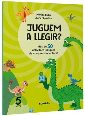 JUGUEM A LLEGIR? MÉS DE 50 ACTIVITATS LÚDIQUES DE COMPRENSIÓ LECTORA! 5 ANYS | 9788411582131 | BADIA CANTARERO, MÒNICA | Llibres Parcir | Llibreria Parcir | Llibreria online de Manresa | Comprar llibres en català i castellà online