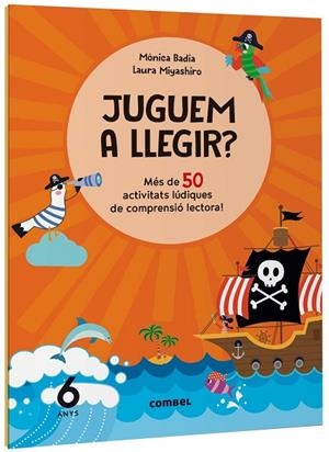JUGUEM A LLEGIR? MÉS DE 50 ACTIVITATS LÚDIQUES DE COMPRENSIÓ LECTORA! 6 ANYS | 9788411582155 | BADIA CANTARERO, MÒNICA | Llibres Parcir | Llibreria Parcir | Llibreria online de Manresa | Comprar llibres en català i castellà online