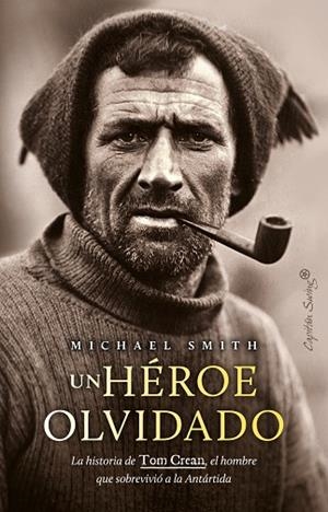 UN HÉROE OLVIDADO | 9788412878622 | SMITH, MICHAEL | Llibres Parcir | Llibreria Parcir | Llibreria online de Manresa | Comprar llibres en català i castellà online