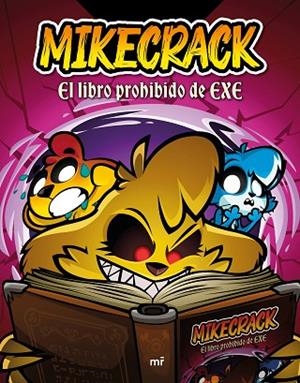 MIKECRACK EL LIBRO PROHIBIDO DE EXE | 9788427053342 | MIKECRACK | Llibres Parcir | Llibreria Parcir | Llibreria online de Manresa | Comprar llibres en català i castellà online
