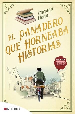 EL PANADERO QUE HORNEABA HISTORIAS | 9788418185779 | HENN , CARSTEN | Llibres Parcir | Llibreria Parcir | Llibreria online de Manresa | Comprar llibres en català i castellà online