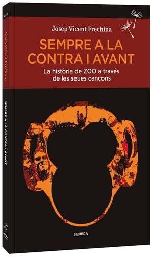 SEMPRE A LA CONTRA I AVANT | 9788410198173 | FRECHINA, JOSEP VICENT | Llibres Parcir | Librería Parcir | Librería online de Manresa | Comprar libros en catalán y castellano online