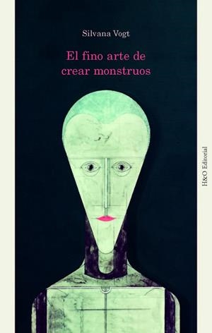EL FINO ARTE DE CREAR MONSTRUOS | 9788412884890 | VOGT, SILVANA | Llibres Parcir | Llibreria Parcir | Llibreria online de Manresa | Comprar llibres en català i castellà online