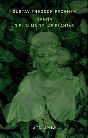 NANNA O EL ALMA DE LAS PLANTAS | 9788412842357 | THEODOR FECHNER, GUSTAV | Llibres Parcir | Llibreria Parcir | Llibreria online de Manresa | Comprar llibres en català i castellà online
