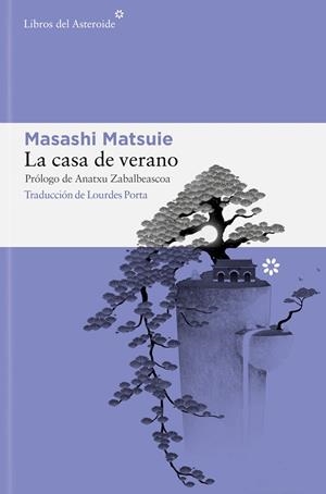 LA CASA DE VERANO | 9788410178151 | MATSUIE, MASASHI | Llibres Parcir | Llibreria Parcir | Llibreria online de Manresa | Comprar llibres en català i castellà online