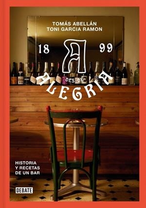 BAR ALEGRÍA | 9788410214064 | GARCÍA RAMÓN, TONI / ABELLÁN, TOMÁS / JANER, BEATRIZ | Llibres Parcir | Llibreria Parcir | Llibreria online de Manresa | Comprar llibres en català i castellà online
