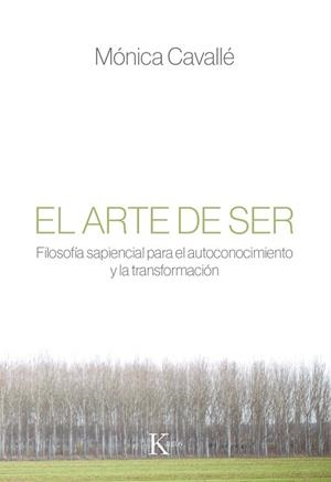 EL ARTE DE SER | 9788499885810 | CAVALLÉ CRUZ, MÓNICA | Llibres Parcir | Librería Parcir | Librería online de Manresa | Comprar libros en catalán y castellano online