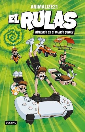 EL RULAS 4. EL RULAS ATRAPADO EN EL MUNDO GAMER | 9788408299462 | ANIMALIZE21 | Llibres Parcir | Llibreria Parcir | Llibreria online de Manresa | Comprar llibres en català i castellà online