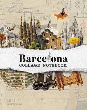 BARCELONA COLLAGE NOTEBOOK | 9788417557850 | ADRIANA BERMUDEZ | Llibres Parcir | Llibreria Parcir | Llibreria online de Manresa | Comprar llibres en català i castellà online