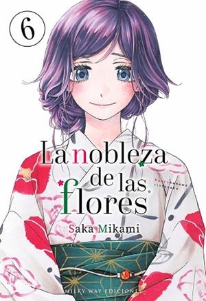 NOBLEZA DE LAS FLORES LA N 06 | 9791387506551 | MIKAMI SAKA | Llibres Parcir | Llibreria Parcir | Llibreria online de Manresa | Comprar llibres en català i castellà online