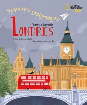LONDRES - PEQUEÑOS EXPLORADORES | 9788854056183 | CELLI, DANIELA | Llibres Parcir | Librería Parcir | Librería online de Manresa | Comprar libros en catalán y castellano online