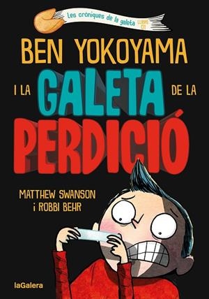 BEN YOKOYAMA I LA GALETA DE LA PERDICIÓ | 9788424675486 | SWANSON, MATTHEW | Llibres Parcir | Llibreria Parcir | Llibreria online de Manresa | Comprar llibres en català i castellà online
