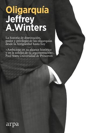 OLIGARQUÍA | 9788419558558 | WINTERS, JEFFREY A. | Llibres Parcir | Llibreria Parcir | Llibreria online de Manresa | Comprar llibres en català i castellà online