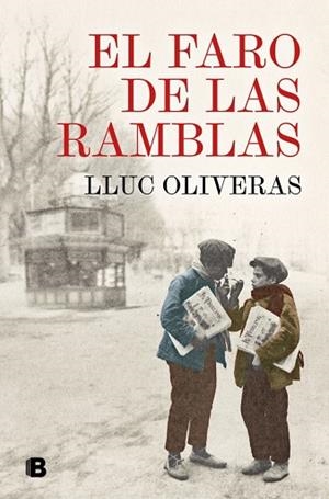 EL FARO DE LAS RAMBLAS | 9788466681476 | OLIVERAS, LLUC | Llibres Parcir | Llibreria Parcir | Llibreria online de Manresa | Comprar llibres en català i castellà online