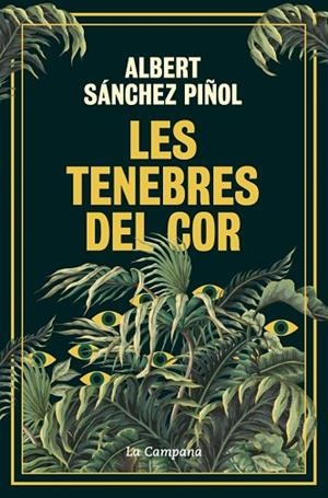 LES TENEBRES DEL COR | 9788419836045 | SÁNCHEZ PIÑOL, ALBERT | Llibres Parcir | Llibreria Parcir | Llibreria online de Manresa | Comprar llibres en català i castellà online