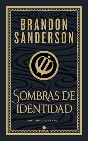 SOMBRAS DE IDENTIDAD (WAX & WAYNE: EDICIÓN ILUSTRADA 2) | 9788419260673 | SANDERSON, BRANDON | Llibres Parcir | Llibreria Parcir | Llibreria online de Manresa | Comprar llibres en català i castellà online