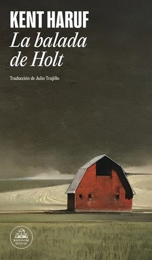 LA BALADA DE HOLT | 9788439743552 | HARUF, KENT | Llibres Parcir | Llibreria Parcir | Llibreria online de Manresa | Comprar llibres en català i castellà online