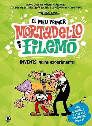 EL MEU PRIMER MORTADEL·LO I FILEMÓ - INVENTS, QUINS EXPERIMENTS! | 9788402430441 | IBÁÑEZ, FRANCISCO | Llibres Parcir | Llibreria Parcir | Llibreria online de Manresa | Comprar llibres en català i castellà online