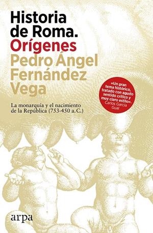 HISTORIA DE ROMA. ORÍGENES | 9788410313460 | FERNÁNDEZ VEGA, PEDRO ÁNGEL | Llibres Parcir | Llibreria Parcir | Llibreria online de Manresa | Comprar llibres en català i castellà online