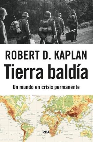 TIERRA BALDÍA | 9788411328807 | KAPLAN, ROBERT D. | Llibres Parcir | Librería Parcir | Librería online de Manresa | Comprar libros en catalán y castellano online