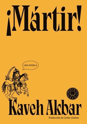 MÁRTIR! | 9788410025905 | AKBAR, KAVEH | Llibres Parcir | Llibreria Parcir | Llibreria online de Manresa | Comprar llibres en català i castellà online