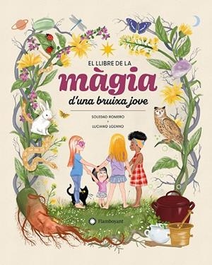 EL LIBRO DE MAGIA EL LLIBRE DE LA MÀGIA D'UNA BRUIXA JOVE UNA JOVEN BRUJA | 9788410090507 | ROMERO, SOLEDAD | Llibres Parcir | Llibreria Parcir | Llibreria online de Manresa | Comprar llibres en català i castellà online