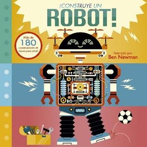 ¡CONSTRUYE UN ROBOT! | 9788491457824 | NEWMAN, BEN | Llibres Parcir | Llibreria Parcir | Llibreria online de Manresa | Comprar llibres en català i castellà online