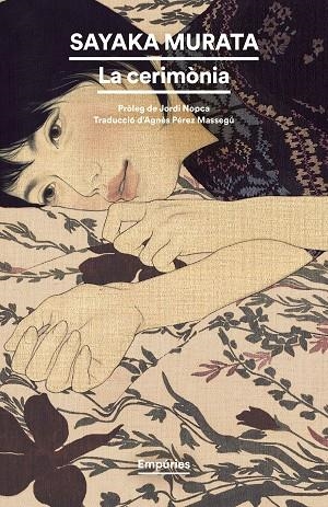 LA CERIMÒNIA | 9788419729767 | MURATA, SAYAKA | Llibres Parcir | Llibreria Parcir | Llibreria online de Manresa | Comprar llibres en català i castellà online