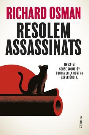 RESOLEM ASSASSINATS | 9788466432474 | OSMAN, RICHARD | Llibres Parcir | Llibreria Parcir | Llibreria online de Manresa | Comprar llibres en català i castellà online