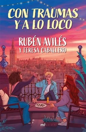 CON TRAUMAS Y A LO LOCO | 9788427053526 | AVILÉS Y TERESA CABALLERO, RUBÉN | Llibres Parcir | Llibreria Parcir | Llibreria online de Manresa | Comprar llibres en català i castellà online