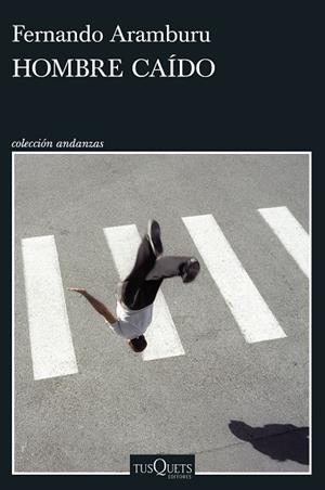 HOMBRE CAÍDO | 9788411075930 | ARAMBURU, FERNANDO | Llibres Parcir | Llibreria Parcir | Llibreria online de Manresa | Comprar llibres en català i castellà online