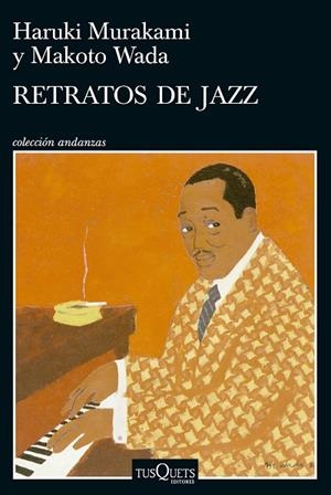 RETRATOS DE JAZZ | 9788411075954 | MURAKAMI, HARUKI | Llibres Parcir | Librería Parcir | Librería online de Manresa | Comprar libros en catalán y castellano online
