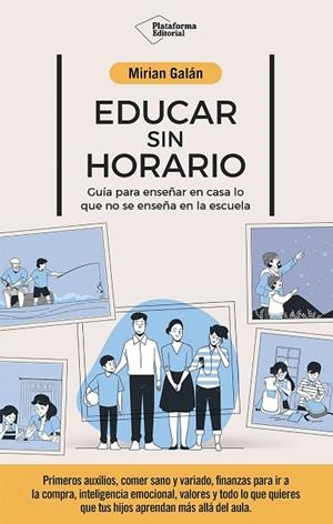 EDUCAR SIN HORARIO | 9791387568337 | GALÁN, MIRIAN | Llibres Parcir | Librería Parcir | Librería online de Manresa | Comprar libros en catalán y castellano online