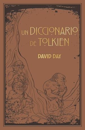 UN DICCIONARIO DE TOLKIEN | 9788445016817 | DAY, DAVID | Llibres Parcir | Llibreria Parcir | Llibreria online de Manresa | Comprar llibres en català i castellà online
