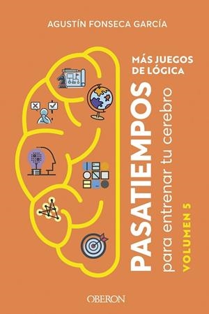 MÁS JUEGOS DE LÓGICA | 9788441551374 | FONSECA GARCÍA, AGUSTÍN | Llibres Parcir | Librería Parcir | Librería online de Manresa | Comprar libros en catalán y castellano online