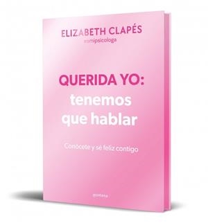 QUERIDA YO: TENEMOS QUE HABLAR (EDICIÓN ESPECIAL LIMITADA) | 9788410050365 | CLAPÉS, ELIZABETH | Llibres Parcir | Llibreria Parcir | Llibreria online de Manresa | Comprar llibres en català i castellà online