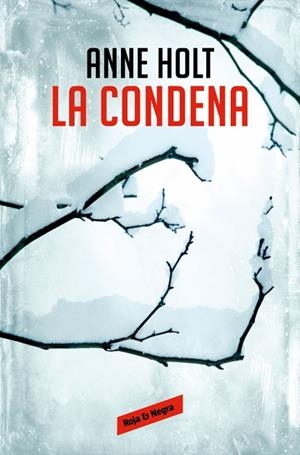 LA CONDENA (HANNE WILHELMSEN 10) | 9788410352117 | HOLT, ANNE | Llibres Parcir | Librería Parcir | Librería online de Manresa | Comprar libros en catalán y castellano online