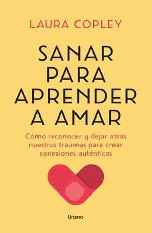 SANAR PARA APRENDER A AMAR | 9788418714825 | COPLEY, LAURA | Llibres Parcir | Llibreria Parcir | Llibreria online de Manresa | Comprar llibres en català i castellà online