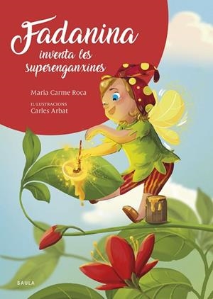 FADANINA INVENTA LES SUPERENGANXINES | 9788447953844 | ROCA I COSTA, Mª CARME | Llibres Parcir | Llibreria Parcir | Llibreria online de Manresa | Comprar llibres en català i castellà online
