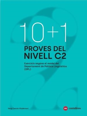 10+1 PROVES DEL NIVELL C2 SEGONS EL MODEL DE DPL | 9788410273764 | CERCÓS, SERGI | Llibres Parcir | Llibreria Parcir | Llibreria online de Manresa | Comprar llibres en català i castellà online