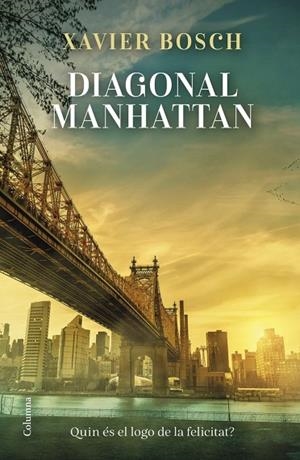 DIAGONAL MANHATTAN | 9788466433402 | BOSCH, XAVIER | Llibres Parcir | Llibreria Parcir | Llibreria online de Manresa | Comprar llibres en català i castellà online