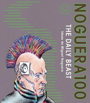 NOGUERA 100 | 9788410323384 | NOGUERA, MIGUEL | Llibres Parcir | Llibreria Parcir | Llibreria online de Manresa | Comprar llibres en català i castellà online