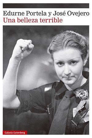 UNA BELLEZA TERRIBLE | 9788410317321 | PORTELA, EDURNE/OVEJERO, JOSÉ | Llibres Parcir | Llibreria Parcir | Llibreria online de Manresa | Comprar llibres en català i castellà online