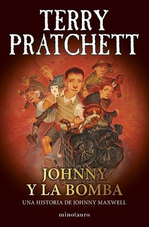 TRILOGÍA JOHNNY MAXWELL Nº 03/03 JOHNNY Y LA BOMBA | 9788445018736 | PRATCHETT, TERRY | Llibres Parcir | Llibreria Parcir | Llibreria online de Manresa | Comprar llibres en català i castellà online