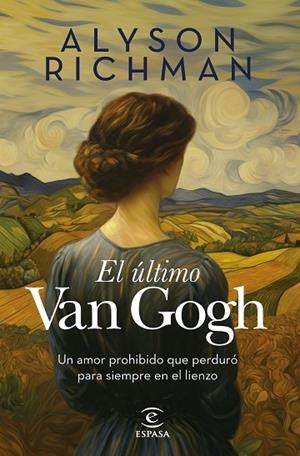 EL ÚLTIMO VAN GOGH | 9788467076103 | RICHMAN, ALYSON | Llibres Parcir | Librería Parcir | Librería online de Manresa | Comprar libros en catalán y castellano online