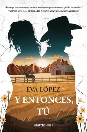 Y ENTONCES, TÚ | 9788408299677 | LÓPEZ, EVA | Llibres Parcir | Llibreria Parcir | Llibreria online de Manresa | Comprar llibres en català i castellà online