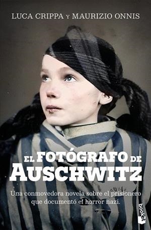 EL FOTÓGRAFO DE AUSCHWITZ | 9788467076387 | CRIPPA, LUCA | Llibres Parcir | Llibreria Parcir | Llibreria online de Manresa | Comprar llibres en català i castellà online