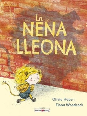 LA NENA LLEONA | 9788410260528 | HOPE, OLIVIA/WOODCOCK, FIONA | Llibres Parcir | Librería Parcir | Librería online de Manresa | Comprar libros en catalán y castellano online