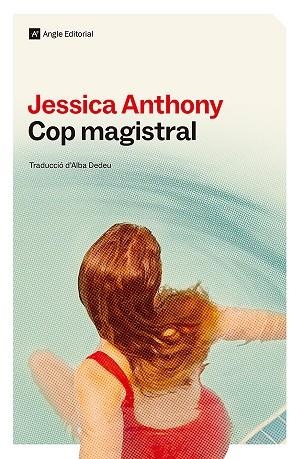 COP MAGISTRAL | 9788410112810 | ANTHONY, JESSICA | Llibres Parcir | Llibreria Parcir | Llibreria online de Manresa | Comprar llibres en català i castellà online